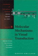 Molecular Mechanisms in Visual Transduction: Volume 3