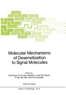 Molecular Mechanisms of Desensitization to Signal Molecules