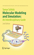 Molecular Modeling and Simulation: An Interdisciplinary Guide: An Interdisciplinary Guide