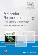 Molecular Neuroendocrinology: From Genome to Physiology
