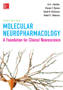 Molecular Neuropharmacology: A Foundation for Clinical Neuroscience, Third Edition