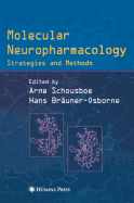 Molecular Neuropharmacology: Strategies and Methods