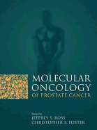 Molecular Oncology of Prostate Cancer: .