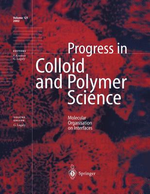 Molecular Organisation on Interfaces - Lagaly, Gerhard (Editor)