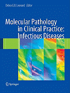Molecular Pathology in Clinical Practice: Infectious Diseases