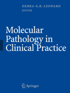 Molecular Pathology in Clinical Practice
