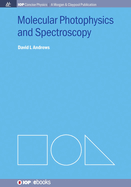 Molecular Photophysics and Spectroscopy
