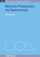 Molecular Photophysics and Spectroscopy