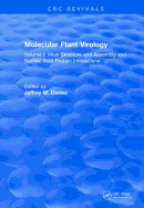 Molecular Plant Virology: Volume I: Virus Structure and Assembly and Nucleic Acid-Protein Interactions