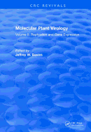 Molecular Plant Virology: Volume II: Replication and Gene Expression