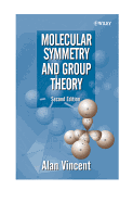Molecular Symmetry and Group Theory: A Programmed Introduction to Chemical Applications