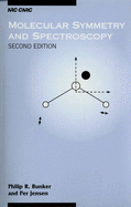 Molecular Symmetry and Spectroscopy - Bunker, Philip, and Jensen, Per