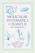 Molecular Systematics of Plants II: DNA Sequencing