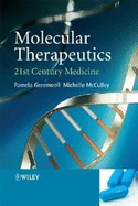 Molecular Therapeutics: 21st-Century Medicine