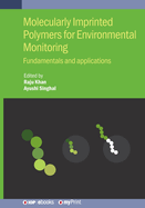 Molecularly Imprinted Polymers for Environmental Monitoring: Fundamentals and Applications