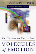 Molecules of Emotion: The Science Behind Mind-Body Medicine