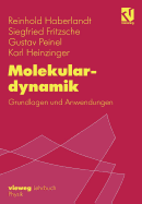 Molekulardynamik: Grundlagen Und Anwendungen