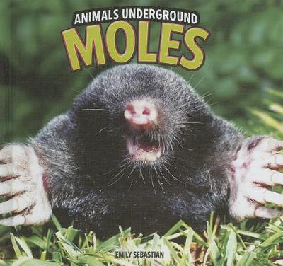 Moles - Sebastian, Emily