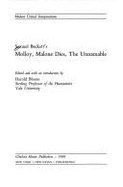Molloy, Malone Dies, Th Unnameab(oop)