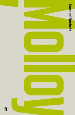 Molloy - Beckett, Samuel, and Toibin, Colm (Introduction by)