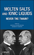 Molten Salts and Ionic Liquids: Never the Twain?