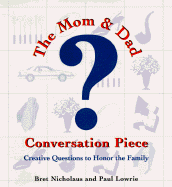 Mom & Dad Conversation Piece - Nicholaus, Bret R, and Lowrie, Paul
