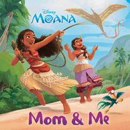 Mom & Me (Disney Moana)
