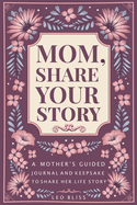 Mom, Share Your Story