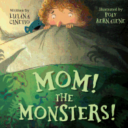 Mom! the Monsters!
