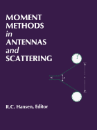 Moment methods in antennas and scattering