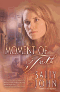 Moment of Truth