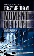 Moment of Truth
