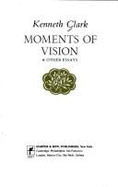 Moments of Vision: And Other Essays