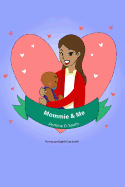Mommie & Me