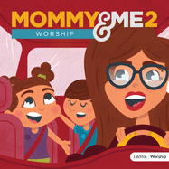 Mommy and Me Worship, Vol. 2 CD