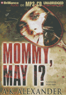 Mommy, May I?