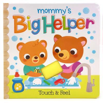Mommy's Big Helper - Downy, Rufus, and Cottage Door Press (Editor)