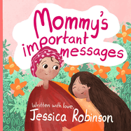 Mommy's Important Messages
