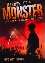Mommy's Little Monster