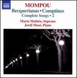 Mompou: Complete Songs, Vol. 2 - Becquerianas, Comptines