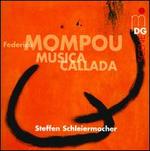 Mompou: M�sica Callada