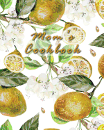 Mom's Cookbook: Blank Recipe Book