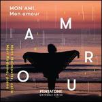 Mon Ami, Mon Amour