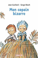 Mon Copain Bizarre (Ne)