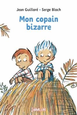 Mon Copain Bizarre (Ne) - 