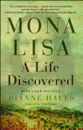 Mona Lisa: A Life Discovered