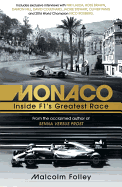 Monaco: Inside F1's Greatest Race