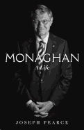 Monaghan: A Life
