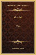 Monaldi: A Tale