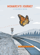 Monarch's Journey: A Coloring Book